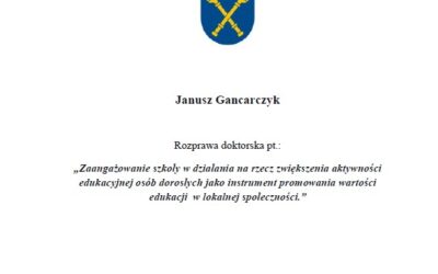 Praca doktorska Janusza Gancarczyka dot. Lokalnych Ośrodków Wiedzy i Edukacji