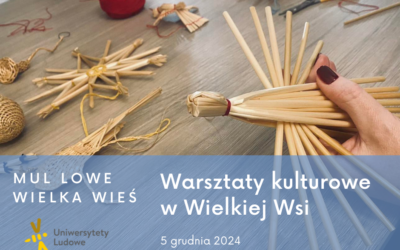 Warsztaty kulturowe w MUL LOWE w Gminie Wielka Wieś